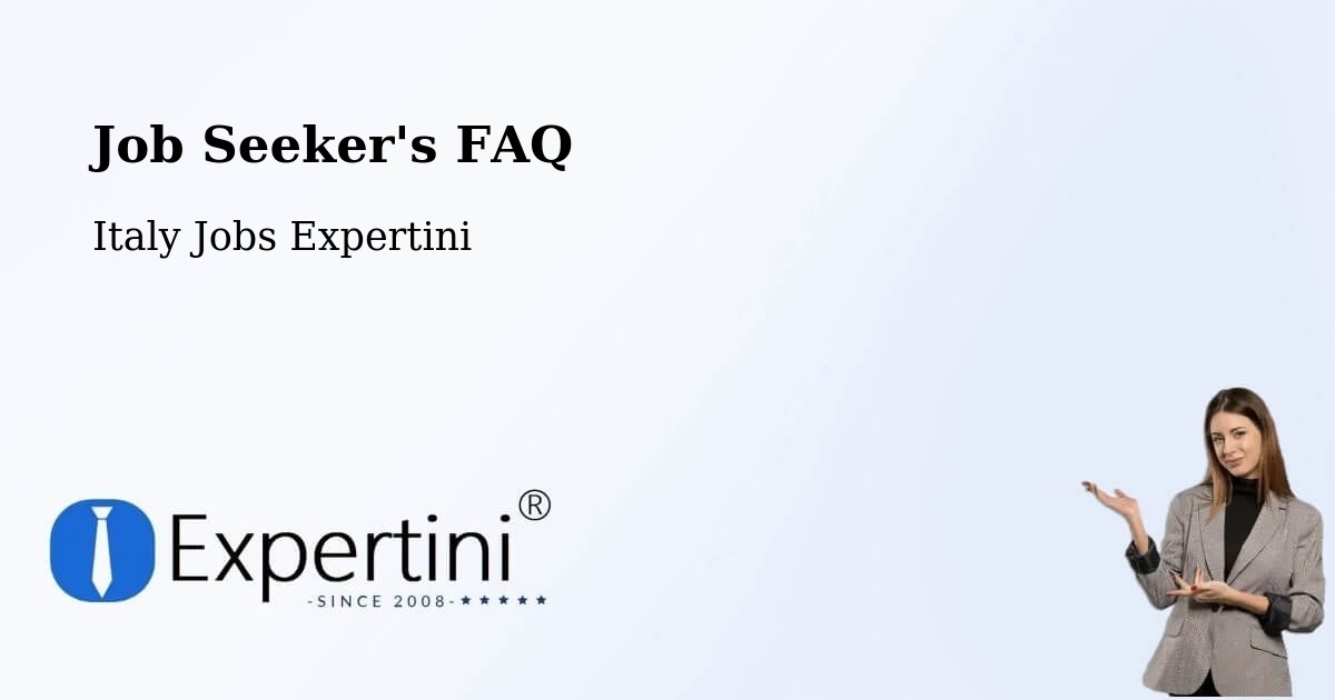 Job Seeker FAQ – Carrara - Italy Jobs Expertini