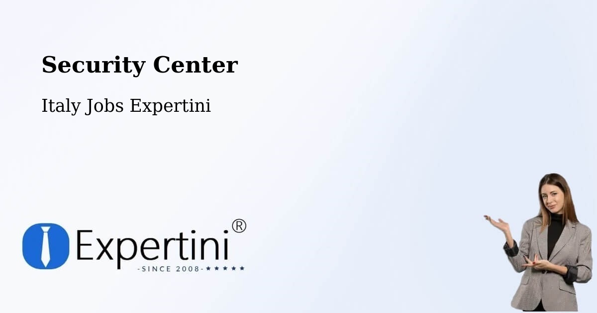 Security & Compliance – Carrara - Italy Jobs Expertini